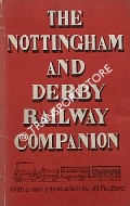 The Nottingham and Derby Railway Companion by R. Allen